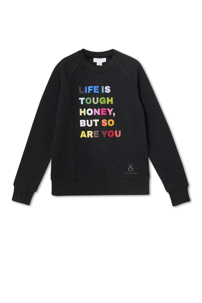 Charcoal Life is Tough Honey Sweatshirt with colourful embroidery, accessible neckline zips and thumb hole cuffs.