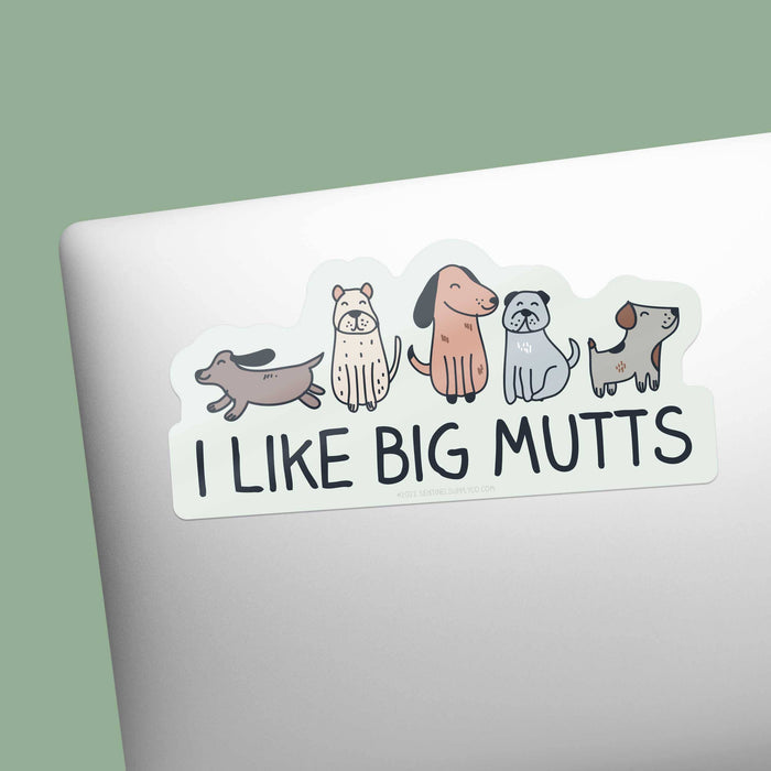 I Like Big Mutts Vinyl Decal - Funny Dog Sticker