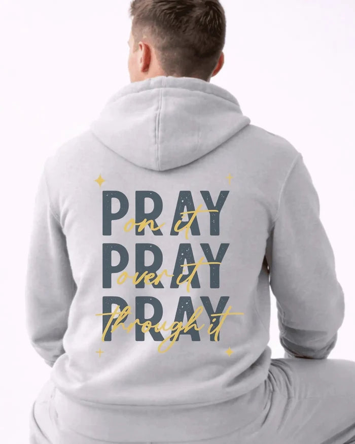 Pray On It Faith Hoodie - Holy Looks
